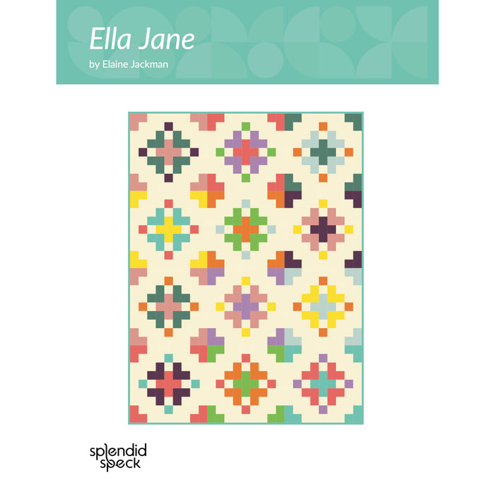 Ella Jane - Quilt Pattern - PDF